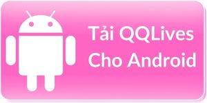 Tải qqlives.app cho android
